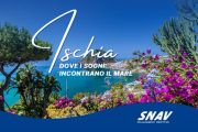 Ischia, dove i sogni incontrano il mare - SNAV 