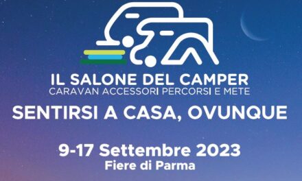 Il Salone del Camper – Fiere di Parma – 9-17 settembre 2023