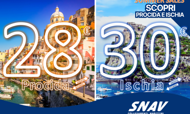 SNAV: speciale A/R: Ischia a soli 30€ e Procida a 28€!